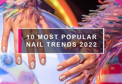10 most popular nail trends in 2022 - selected by experts